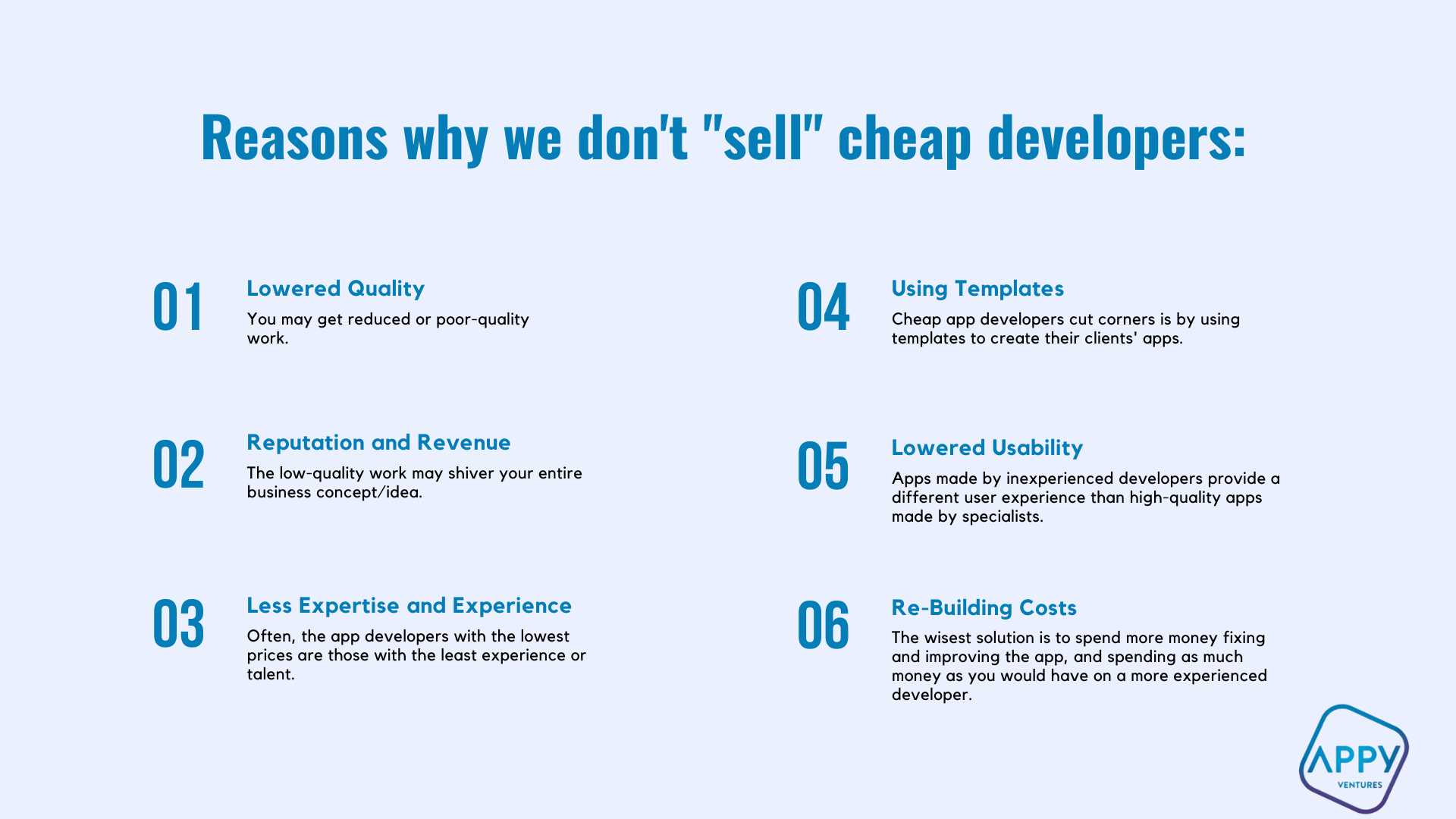 Six reasons why Appy Ventures don't sell cheap developers to its clients.